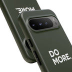 Olive Green Do More Tough Phone Case for iPhone, Galaxy, or Google Pixel