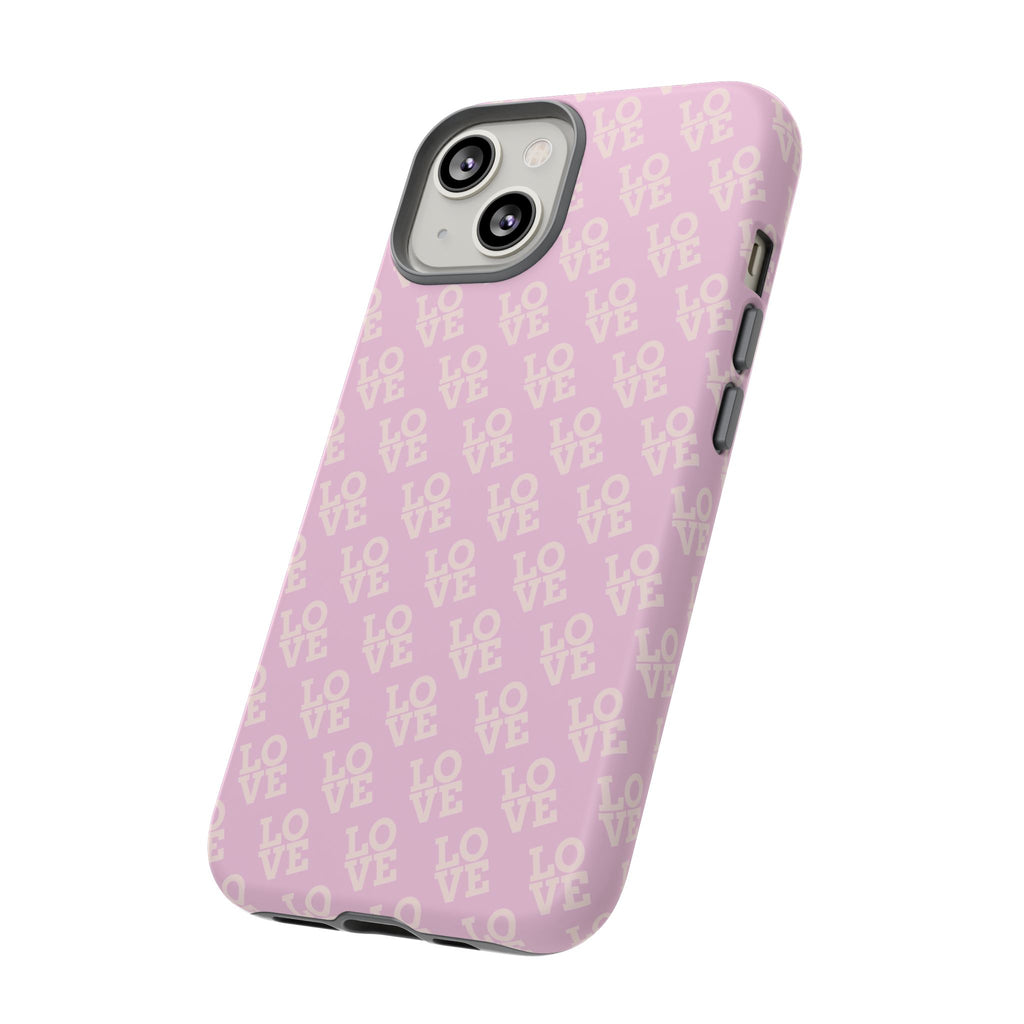 LOVE Pink Tough Phone Case for iPhone, Galaxy, or Google Pixel