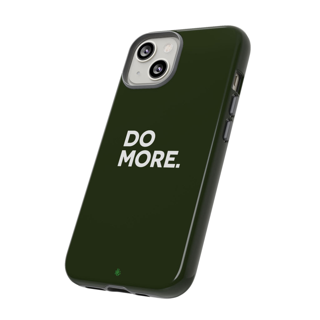 Olive Green Do More Tough Phone Case for iPhone, Galaxy, or Google Pixel