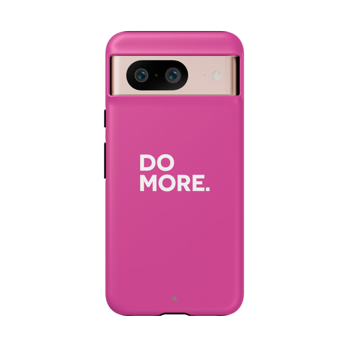 Bright Pink Do More Tough Case for iPhone, Galaxy, or Google Pixel